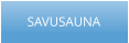 SAVUSAUNA